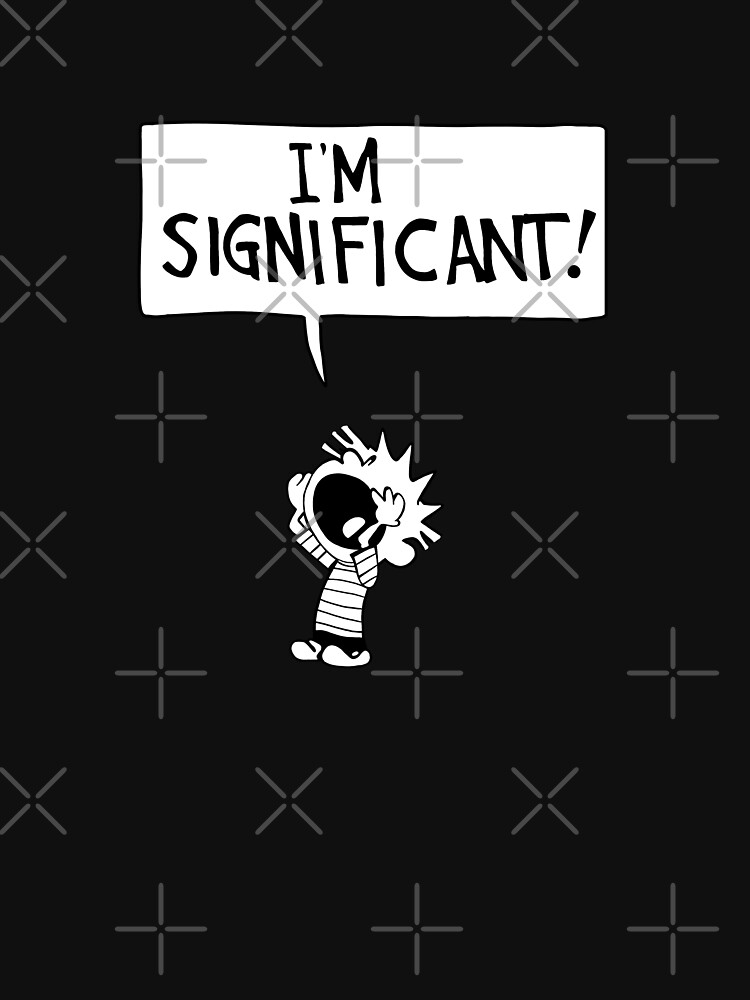 Discover calvin and hobbes - i'm significant! | Active T-Shirt 