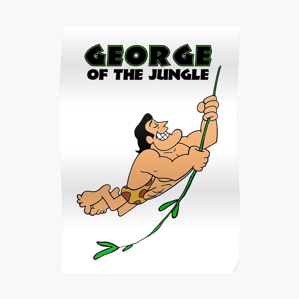 George Of The Jungle George Of The Jungle