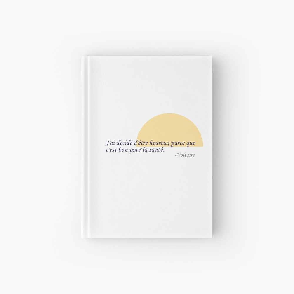 French Quote J Ai Decide D Etre Heureux Voltaire Sticker By Onicholls Redbubble