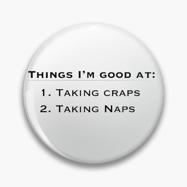 Item preview, I'm Good at Two Things designed and sold by BernadetteG.