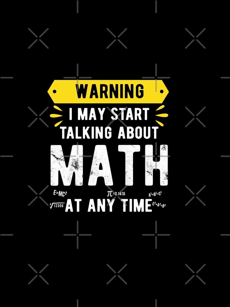 Thumbnail 4 of 4, iPhone Case, Warning I May Start Talking About Math At Any Time,hard math designed and sold by CodingForTech.