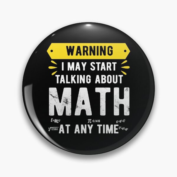 Item preview, Warning I May Start Talking About Math At Any Time,hard math designed and sold by CodingForTech.