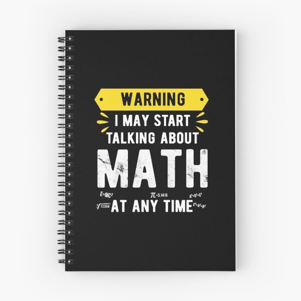 Item preview, Warning I May Start Talking About Math At Any Time,hard math designed and sold by CodingForTech.