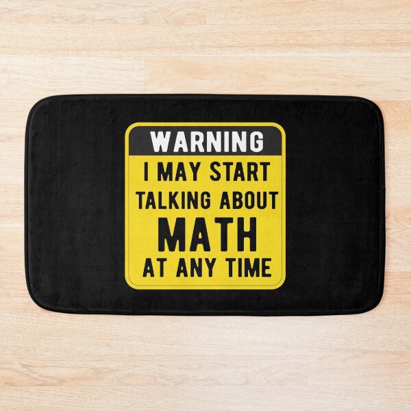 Item preview, Warning I May Start Talking About Math At Any Time,hard math designed and sold by CodingForTech.