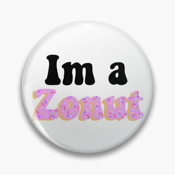 Item preview, Im a zonut designed and sold by kc0599.