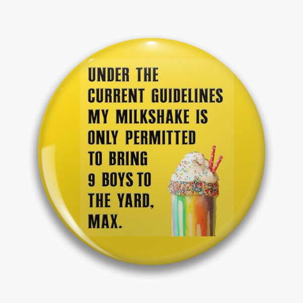 Item preview, Milkshake only permitted to bring 9 boys to the yard designed and sold by Estalon.