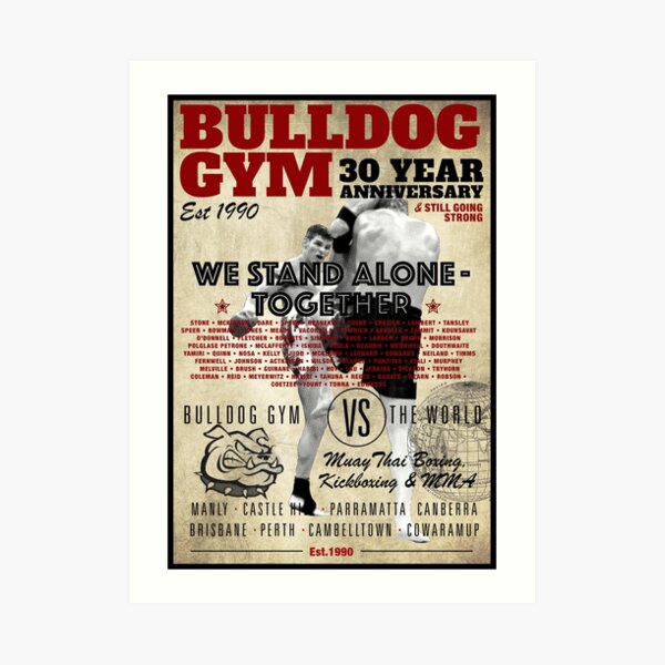 Bulldog Gym 30 years Art Print