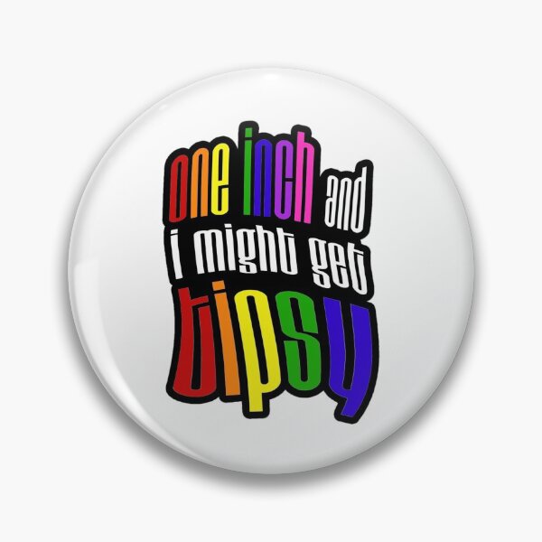 Item preview, one inch and i might get tipsy - mark lee designed and sold by princehxns.