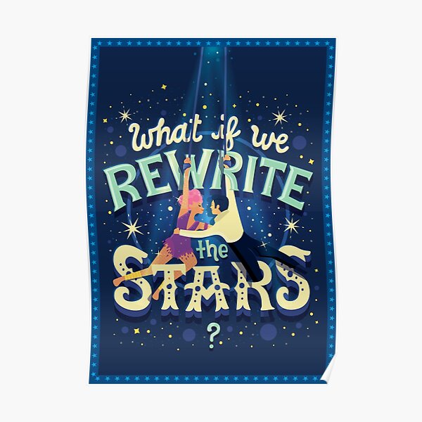 Rewrite The Stars Poster By Risarodil Redbubble