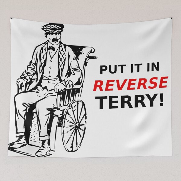 Item preview, Put It In Reverse Terry designed and sold by dadthebubblegut.