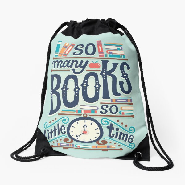 So many books so little time Drawstring Bag