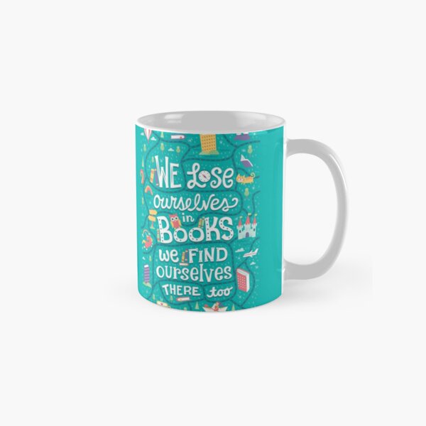 Lose ourselves in books Classic Mug