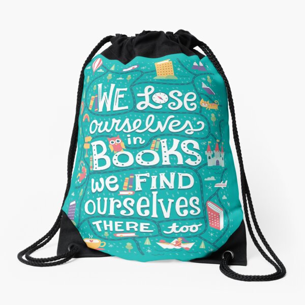 Lose ourselves in books Drawstring Bag