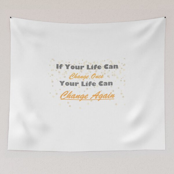 Item preview, If Life changes for the worse, Change it Back For the Best. designed and sold by TTF-Creative758.