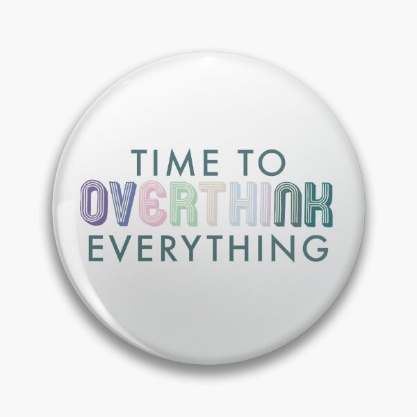 Item preview, time to overthink everything designed and sold by manjot21.