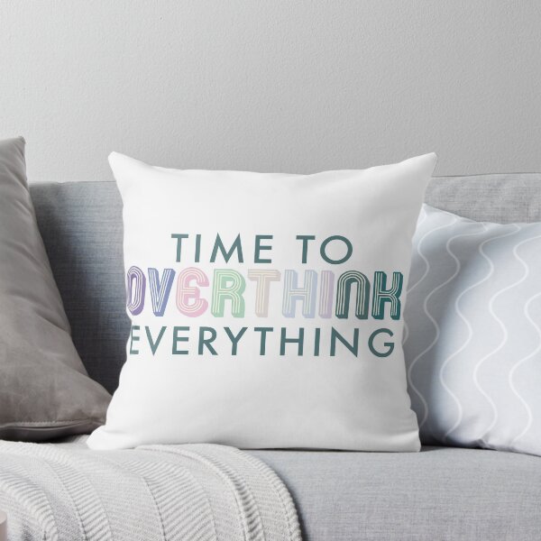 Item preview, time to overthink everything designed and sold by manjot21.