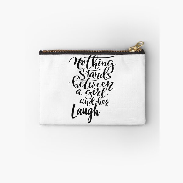 Item preview, Nothing Stands Between A Girl And Her Laugh designed and sold by ProjectX23.
