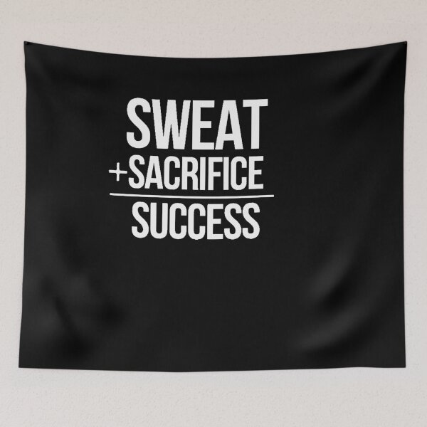 Item preview, Sweat + Sacrifice = Success - cool ambitious person Gift designed and sold by Teenation9.