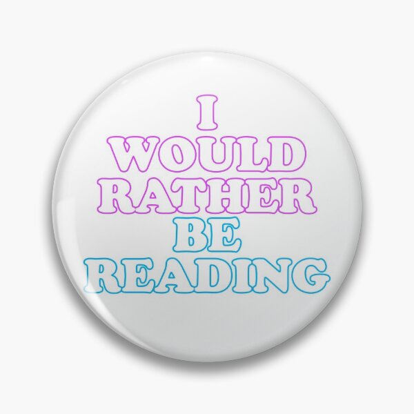 Item preview, I would rather be reading designed and sold by bumperapparels.