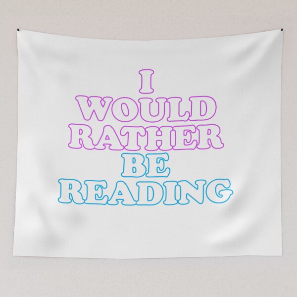 Item preview, I would rather be reading designed and sold by bumperapparels.
