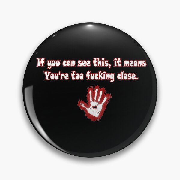 Item preview, Too Close designed and sold by TestamentCaine.