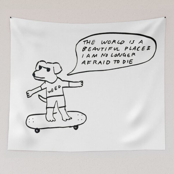 Item preview, The world is a beautiful place & i am no longer afraid to die  designed and sold by yuhhbruhh.
