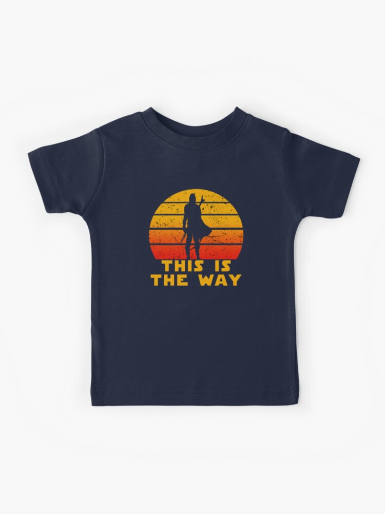 this is the way Kids T-Shirt for Sale by stalafit Redbubble - Main Image