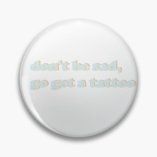 Item preview, Don't be sad designed and sold by emilyfayethh.