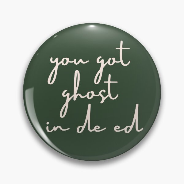 Item preview, Pink You got ghost in de ed designed and sold by Cloud Five.