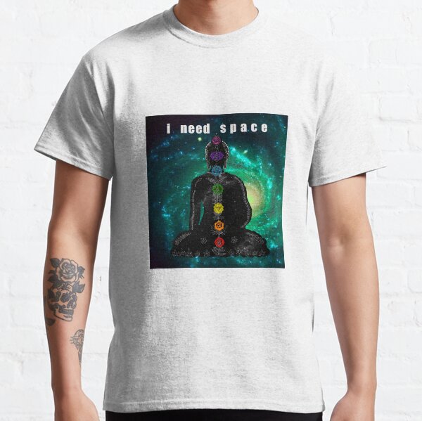 I Need Space Buddha Classic T-Shirt