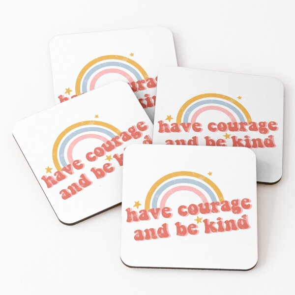 Item preview, Have Courage and Be Kind designed and sold by missannagray.