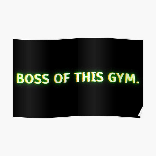 Of this. Босс оф Джим. Boss of this Gym. Boss of this Gym надпись. Boss of this Gym футболка.