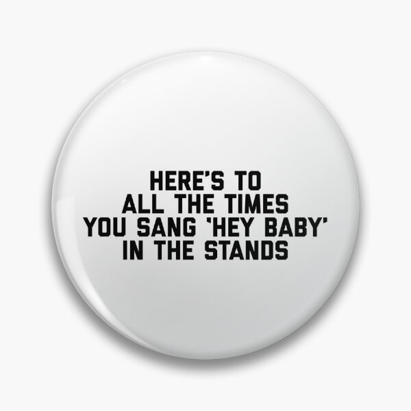 Item preview, Here’s to... HEY BABY designed and sold by PrideOn3.