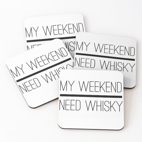 Item preview, My Weekend Need Whisky designed and sold by SerenaBliss.