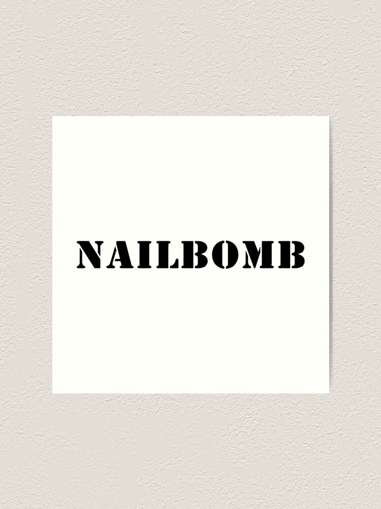 Nailbomb Thrash Metal Band Logo Art Print By Lithoman2 Redbubble