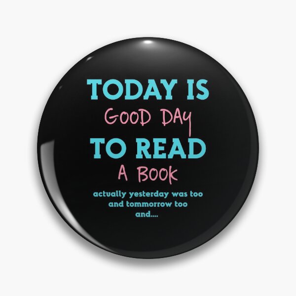 Item preview, Today is a good day to read a book. designed and sold by bumperapparels.