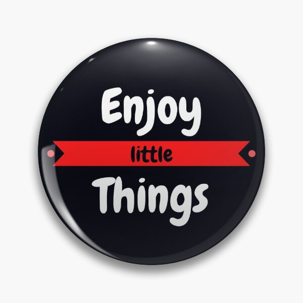 Item preview, Enjoy little things, motivation, inspiration designed and sold by MohitJain1109.
