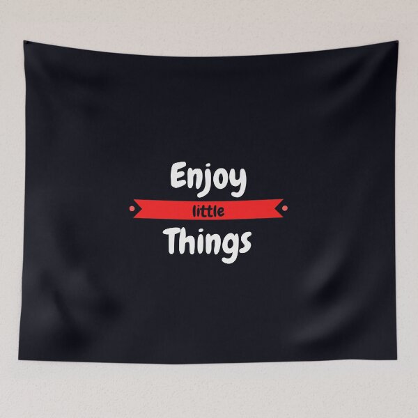 Item preview, Enjoy little things, motivation, inspiration designed and sold by MohitJain1109.