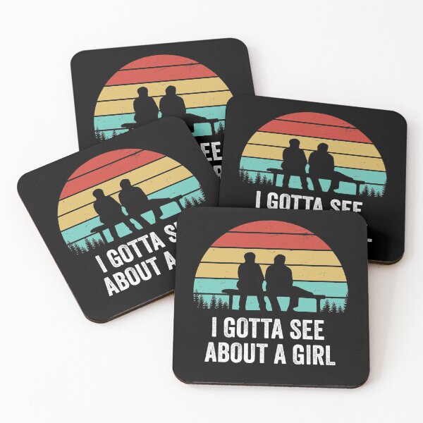 Item preview,  I Gotta See About A Girl Quote designed and sold by silverhexagon.