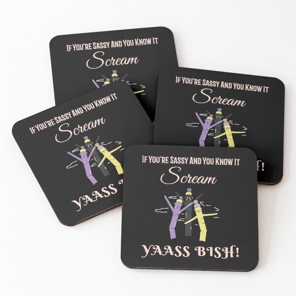 Item preview, If You're Sassy And You Know It Scream YAASS BISH! designed and sold by Joseph Carrasco.