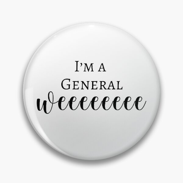 Item preview, I'm a general wee designed and sold by BridgetLynnC.