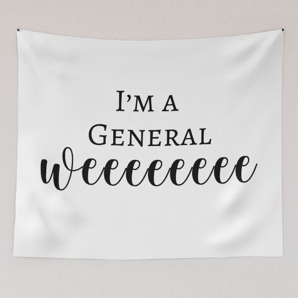Item preview, I'm a general wee designed and sold by BridgetLynnC.