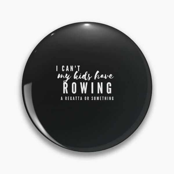 Item preview, I Can't My Kids Have Rowing designed and sold by RachelWills.