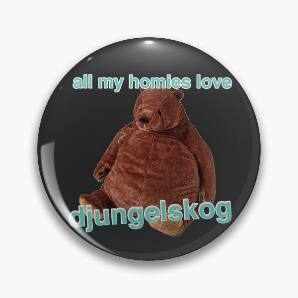 Item preview, ALL MY HOMIES LOVE DJUNGELSKOG designed and sold by Jijarugen.
