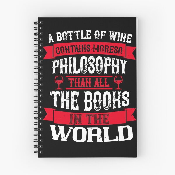Item preview, A Bottle Of Wine Contains More So Philosophy Than All The Books In The World  designed and sold by GoodVibeDesign.