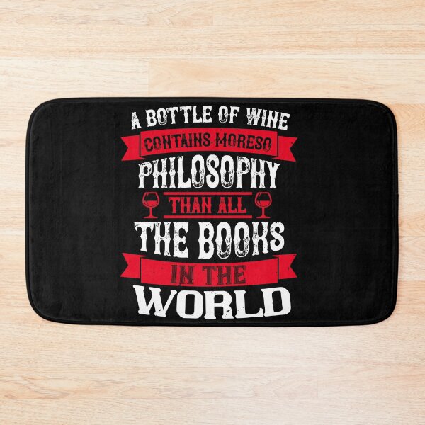 Item preview, A Bottle Of Wine Contains More So Philosophy Than All The Books In The World  designed and sold by GoodVibeDesign.