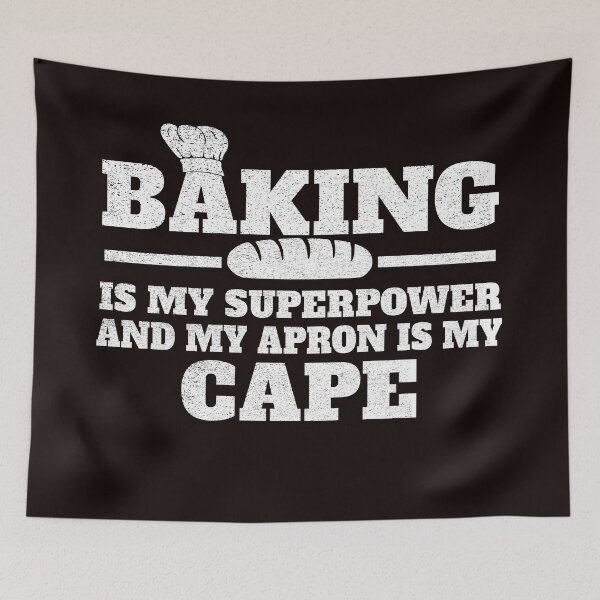 Item preview, baking is my superpower and my apron is my cape t-shirt  designed and sold by Majesticoo.