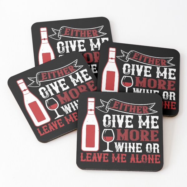 Item preview, Give Me More Wine Or Leave Me Alone  designed and sold by GoodVibeDesign.