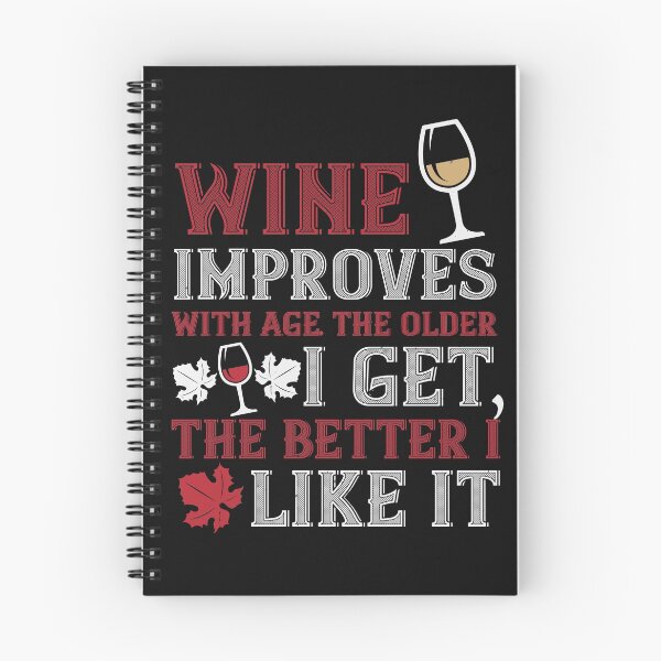 Item preview, Wine Improves With Age The Older designed and sold by GoodVibeDesign.