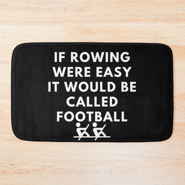 Item preview, If Rowing Were Easy It Would Be Called Football designed and sold by RachelWills.
